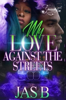 Paperback My Love Against the Streets: A Standalone Novel Book