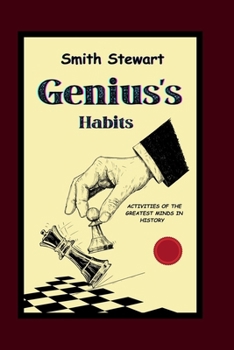 Paperback Genius's Habits: The greatest minds in history Book