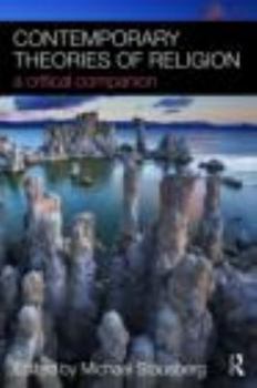 Paperback Contemporary Theories of Religion: A Critical Companion Book