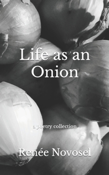 Paperback Life as an Onion: a poetry collection Book