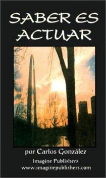 Paperback Saber es Actuar (Spanish Edition) [Spanish] Book
