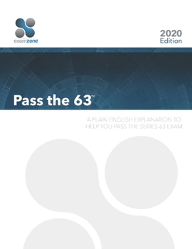 Paperback Pass The 63: A Plain English Explanation to Help You Pass the Series 63 Exam Book