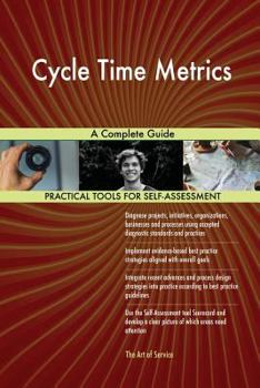 Paperback Cycle Time Metrics A Complete Guide Book