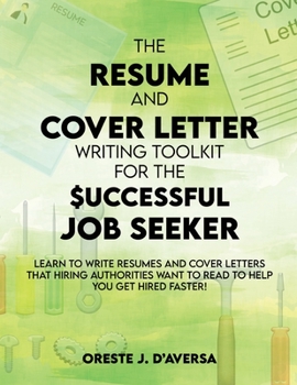 Paperback The Resume and Cover Letter Writing Toolkit for the Successful Job Seeker Book