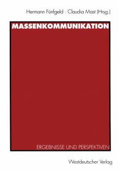 Paperback Massenkommunikation: Ergebnisse Und Perspektiven [German] Book