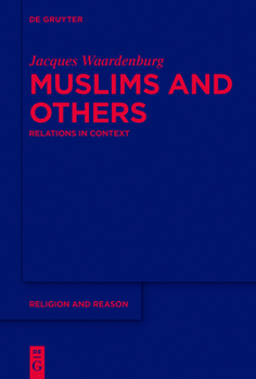 Hardcover Muslims and Others: Relations in Context Book