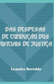 Paperback Das Despesas de Condução dos Oficiais de Justiça [Portuguese] Book