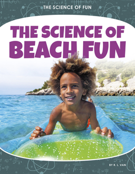 Paperback The Science of Beach Fun Book