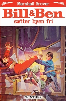 Paperback Bill og Ben s?tter byen fri [Danish] Book