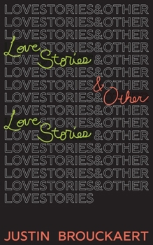 Love Stories : & Other Love Stories