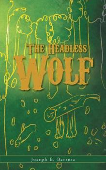 Paperback The Headless Wolf Book