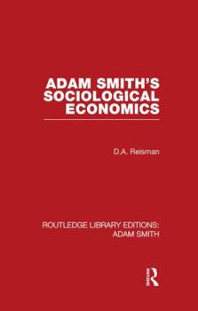 Paperback Adam Smith's Sociological Economics Book