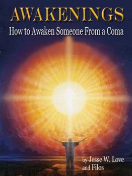 Paperback Awakenings: How to Awaken Someone from a Coma Book