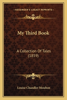 My Third Book; A Collection of Tales