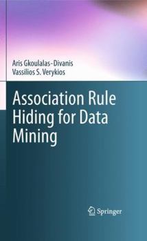 Hardcover Association Rule Hiding for Data Mining Book