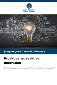 Paperback Proaktive vs. reaktive Innovation [German] Book