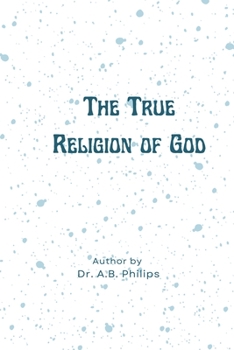 Paperback The True Religion of God Book