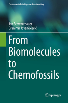 Hardcover From Biomolecules to Chemofossils Book