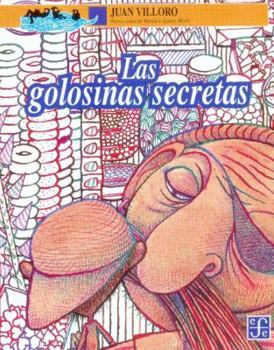 Paperback Las Golosinas Secretas [Spanish] Book