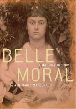 Paperback Belle Moral: A Natural History Book