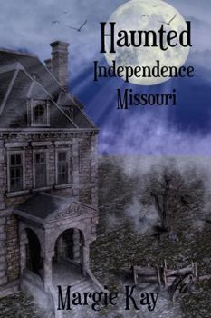 Paperback Haunted Independence Missouri Book
