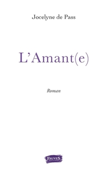 Paperback L'Amant(e) [French] Book