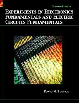 Paperback Experiments in Electronics Fundamentals and Electric Circuits Fundamentals (Lab Manual) Book