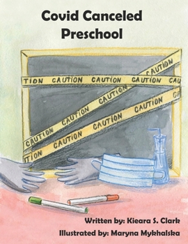 Paperback COVID Canceled Preschool Book