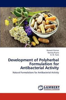 Paperback Development of Polyherbal Formulation for Antibacterial Activity Book