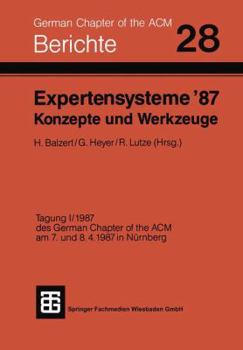 Paperback Expertensysteme '87 Konzepte Und Werkzeuge [German] Book
