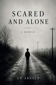 Paperback Scared and Alone Book