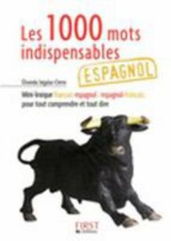Paperback Petit livre de - Les 1000 mots indispensables espagnol [French] Book