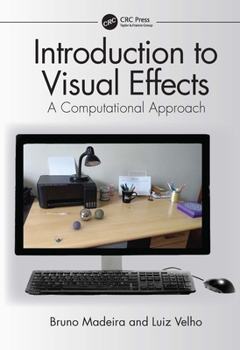 Paperback Introduction to Visual Effects: A Computational Approach Book