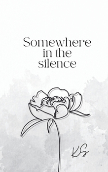 Paperback Somewhere in the Silence Book