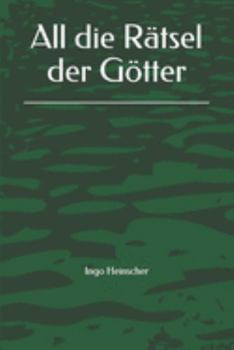 Paperback All die Rätsel der Götter [German] Book
