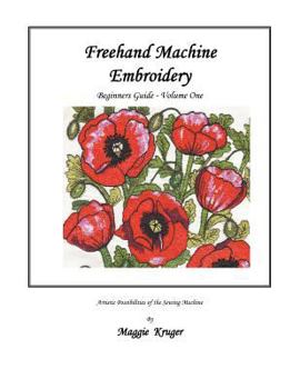 Paperback FreeHand Machine Embroidery: Beginners Guide Book