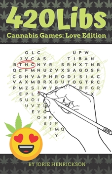 Paperback 420Libs Cannabis Games: Love Edition Book