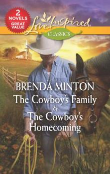 The Cowboy's Family / The Cowboy's Homecoming: An Anthology