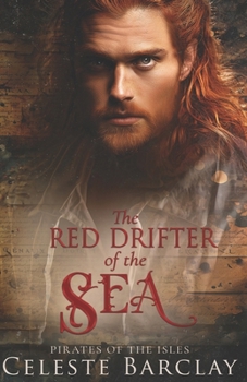The Red Drifter of the Sea: A Steamy Opposites Attract Pirate Romance (Pirates of the Isles) - Book #3 of the Pirates of the Isles