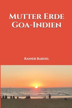 Paperback Mutter Erde Goa-Indien [German] Book