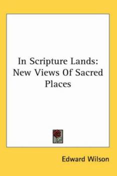 Paperback In Scripture Lands: New Views Of Sacred Places Book