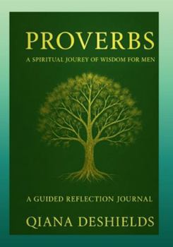 Paperback Proverbs a Spiritual Journey of Wisdom for Men Book