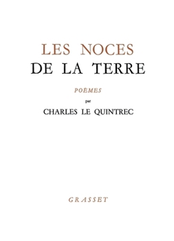 Paperback Les noces de la terre [French] Book