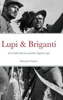 Hardcover Lupi & Briganti [Italian] Book