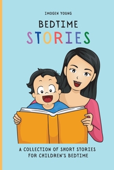 Paperback Bedtime Stories: A Collection of Short Stories for Children's Bedtime Book