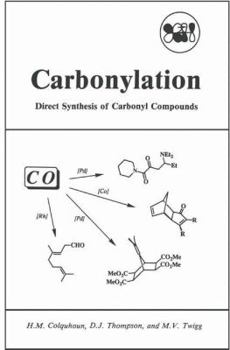 Paperback Carbonylation: Direct Synthesis of Carbonyl Compounds Book