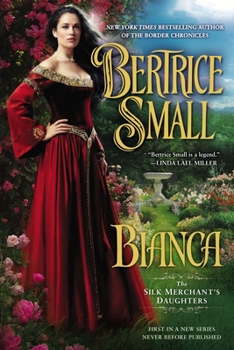Bianca - Book #1 of the Silk Merchant's Daughters