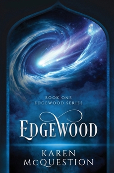 Edgewood - Book #1 of the Edgewood