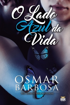 Paperback O Lado Azul Da Vida [Portuguese] Book