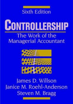Controllership: The Work of the Managerial Accountant